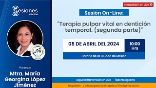 Sesión OnLine quotTerapia pulpar vital en dentición temporal segunda partequot [upl. by Schwing785]