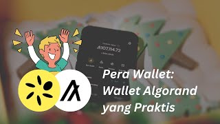 Pera Wallet  Wallet Non Custodial Algorand yang Praktis [upl. by Nodaj]