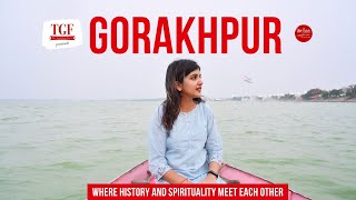 Most Comprehensive City Guide  Gorakhpur  in Hindi  UP Tourism [upl. by Mahalia]