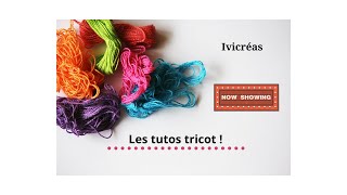 TUTO TRICOT  German Twisted Cast On sans jamais manquer de fil [upl. by Anaet]