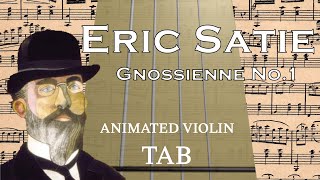 Gnossienne No1 E Satie  Animated Violin Tabs [upl. by Joellen974]