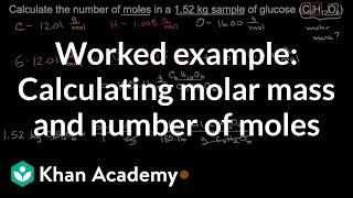 Worked example Calculating molar mass and number of moles  AP Chemistry  Khan Academy [upl. by Liane]