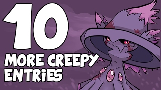 10 CREEPY POKÉDEX ENTRIES Creepy Pokémon [upl. by Halika841]