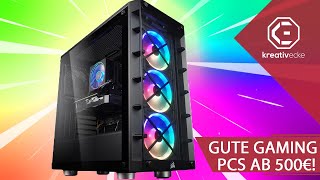 Die AKTUELLEN TOP 3 GAMING PCs ab 500 EURO Hier bekommt ihr gute Leistung für gutes Geld [upl. by Sidoney]