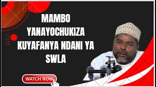 MAMBO AMBAYO YANACHUKIZA KATIKA SWALA SHEKHE NASSORO BACHU ALLAH AMRAHAMU [upl. by Bartle]