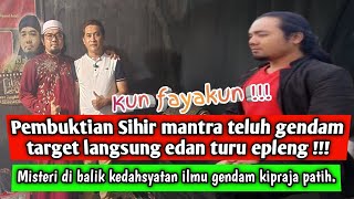 Pembuktian Teluh gendam sihir mantra target langsung Turu edan eplengPart2quot [upl. by Ajam]