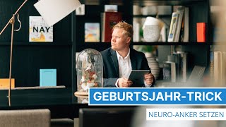 Der Trick mit dem Geburtsjahr  NeuroAnker setzen  Wirtschaftspsychologie [upl. by Acirea]