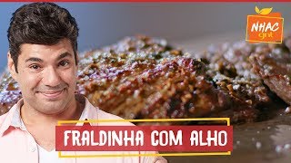 Fraldinha assada na brasa com crosta de alho  Felipe Bronze  Perto do Fogo [upl. by Vachell]