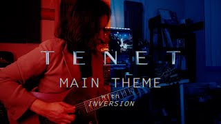 TENET 丨MAIN THEME丨GUITAR COVER with TIME INVERSION [upl. by Asilim]