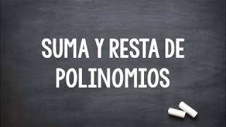 SUMA Y RESTA DE POLINOMIOS [upl. by Anallij]