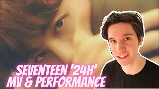 DANCER REACTS TO SEVENTEEN  24H MV amp Live Stage [upl. by Lledualc]