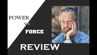 David Hawkins Power vs Force review [upl. by Ybreh]