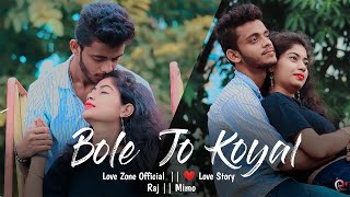 Bole Jo Koyal Bago Mein Trending Song  A Cute Love Story😍 Full Song 2019 LoveZoneOfficial [upl. by Tabbitha]