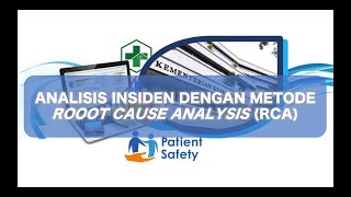 ANALISIS INSIDEN DENGAN METODE ROOOT CAUSE ANALYSIS RCA [upl. by Jules]