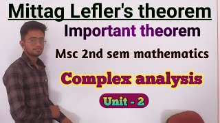 Mittag Leflers theorem  Complex Analysis  Msc 2nd sem mathematics [upl. by Ainav799]