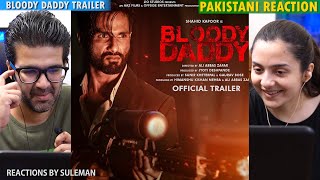 Pakistani Couple Reacts To Bloody Daddy Trailer  Shahid Kapoor  Diana Penty  Ali Abbas Zafar [upl. by Sculley]