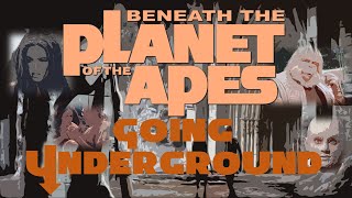 Beneath The Planet Of The Apes  Going Underground [upl. by Margaretta]