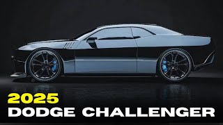 The New 2025 Dodge Challenger Is a Most Popular Powerful American Car [upl. by Liagabba]