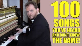 100 Songs You´ve Heard And Don´t Know The Name [upl. by Ashlan820]