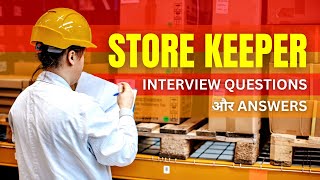 Store Keeper Job Interview Questions and Answers [upl. by Nerrad]