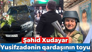 Şəhid Xudayar Yusifzadənin qardaşı müğənninin qızı ilə ailə qurur  Görüntülər [upl. by Earley595]