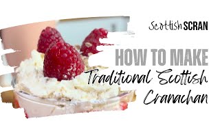 How to Make Traditional Scottish Cranachan Recipe [upl. by Norac114]