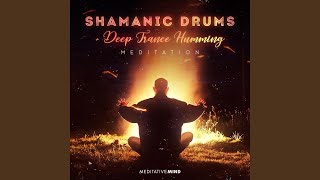 Shamanic Drums Deep Trance Humming Meditation [upl. by Marcella]