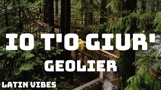 Geolier  IO T’O GIUR’ TestoLyrics feat Sfera Ebbasta [upl. by Llenra992]