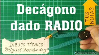 DECÁGONO regular dado el RADIO inscrito en la circunferencia circunscrita polígono de 10 lados [upl. by Eymaj448]