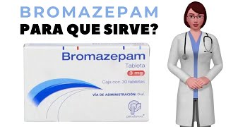 BROMAZEPAM que es y para que sirve el bromazepam como tomar bromazepam 3 mg [upl. by Ariad]