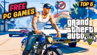 Top 5 FREE Games Like GTA 5 For Pc [upl. by Ebert947]