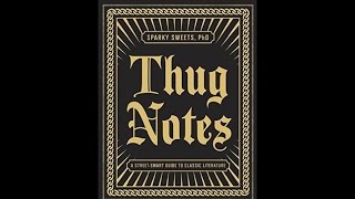 Thug Notes by Sparky Sweets PhD Review [upl. by Adnaluoy]