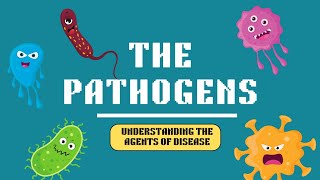 The Pathogens  Pathogens Diseases Health Bacteria Viruses Fungi Parasites Prevention [upl. by Jillane]