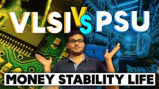 VLSI vs PSU Jobs Full comparison  Salary Stability WorkLife amp Holidays  Rajveer Singh [upl. by Anaujit117]