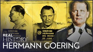 Hermann Goering Ace Pilot Aristocrat Nazi Psychopath  True Evil  Real History [upl. by Zacharie]