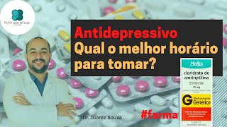 Farma  Qual o melhor horário para tomar o antidepressivo [upl. by Ahsinrad]