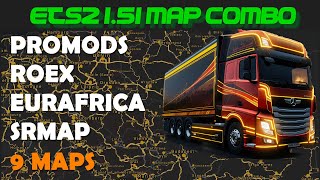 ETS2 151 Map Combo with Promods Roex Eurafrica Great Steppe Southern Region and others [upl. by Hannahs]