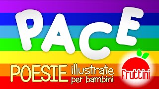 Poesia sulla PACE  LA RICETTA DELLA PACE  Poesie illustrate per bambini by Fruttini [upl. by Adao]