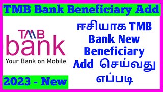 How To Add Beneficiary TMB Bank in mobile Banking App 2023  TMB Bank New Beneficiary Add 2023 [upl. by Akinet]