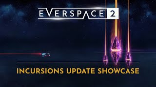 EVERSPACE 2  Incursions Update Trailer [upl. by Aristotle]