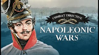 Combat Directive Napoleonic Wars First Look [upl. by Hras]