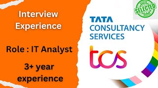 TCS Interview Experience  IT Analyst  Salary and hike [upl. by Anyehs32]