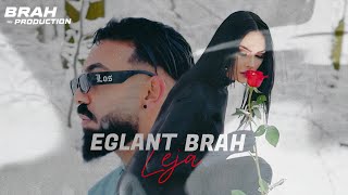 Eglant Brah  Leja [upl. by Euqitsym]