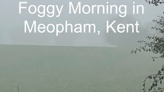 A Foggy Morning in Meopham Kent  Wed 06Nov24 [upl. by Kiley]