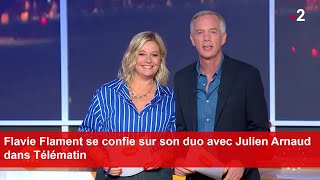 Flavie Flament se confie sur son duo avec Julien Arnaud dans Télématin [upl. by Akyssej]