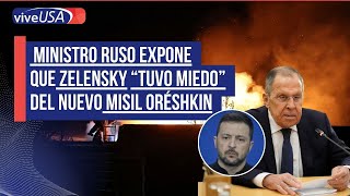 Ministro ruso expone que Zelensky “tuvo miedo” del nuevo misil Oréshkin [upl. by Brunhilde629]