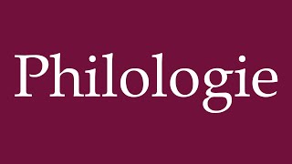 How to Pronounce Philologie Philology Correctly in German [upl. by Ahsemik]