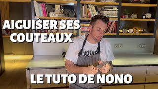 ASTUCE DE NORBERT  COMMENT AIGUISER SES COUTEAUX ET LES AFFÛTER [upl. by Charlot969]