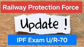 RPF LDCE Exam Update For IPF UR70 By Vikash Bhardwaj [upl. by Suellen403]