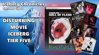 DISTURBING MOVIE ICEBERG TIER FIVE  Iceberg Chronicles Episode Eight [upl. by Isis]